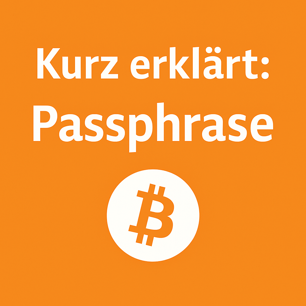 Kurz erklärt: Passphrase