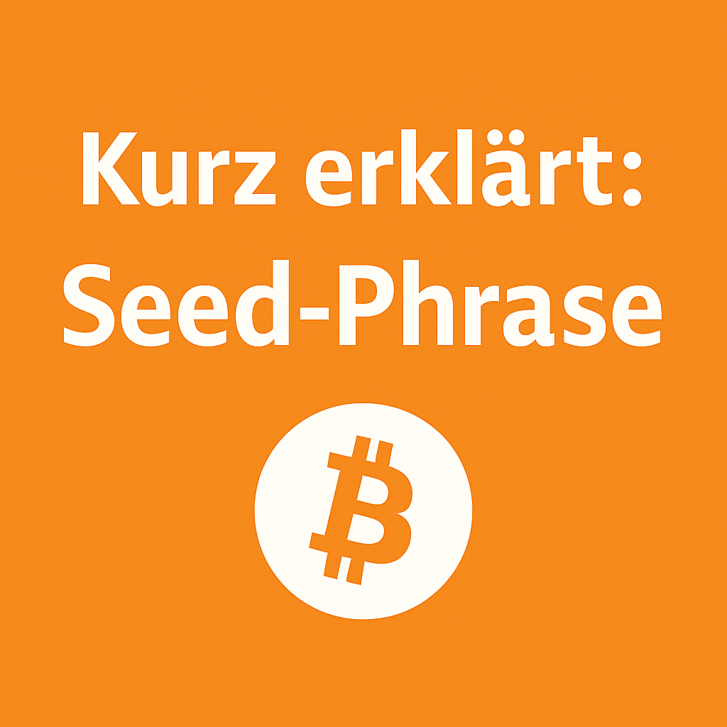 Kurz erklärt: Seed-Phrase